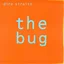 The Bug