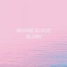 Moose Blood