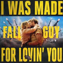 I Was Made For Lovin' You (from The Fall Guy)